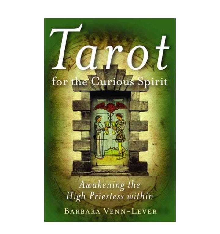 Tarot For The Curious Spirit
