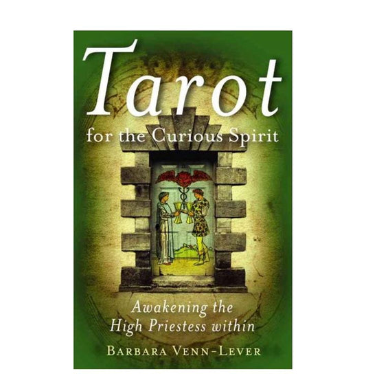 Tarot For The Curious Spirit